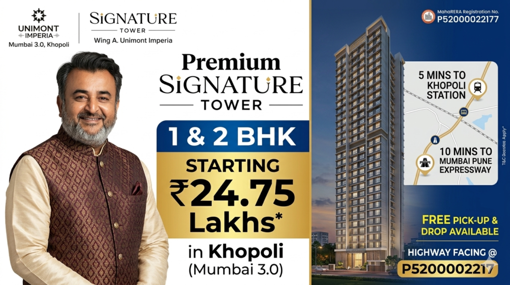 Premium Signature Tower 1 & 2 BHK Starting ₹24.75 Lakhs in Khopoli (Mumbai 3.0)