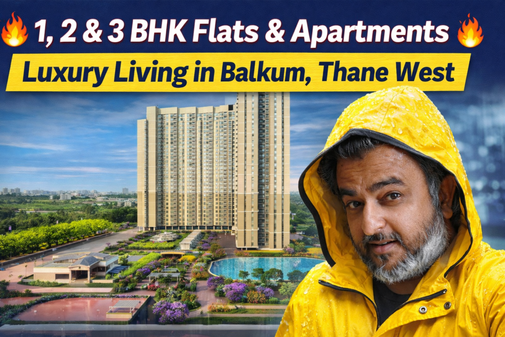 1, 2 & 3 BHK Flats and Apartments in Balkum, Thane West – Luxury Living at Dosti West County