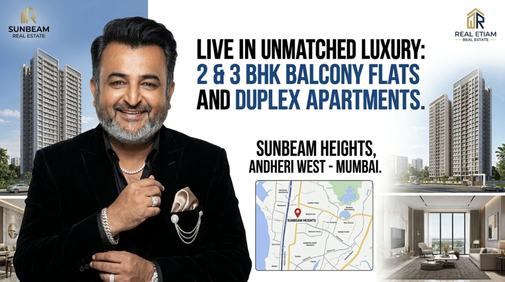 Sunbeam Heights Andheri – Premium 2 & 3 BHK Balcony Flats and Duplex Apartments in Andheri West, Mumbai